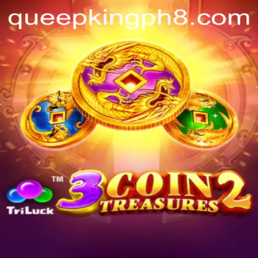 Discover the Thrills of 3CoinTreasures2 with QUEEPKING.PH