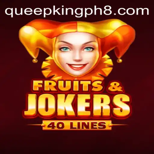 Discover the Exciting World of FruitsAndJokers40 with QUEEPKING.PH